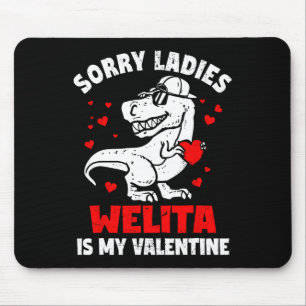 Sorry Ladies Welita Is Mijn Valentijn Dinosaur Boy Muismat
