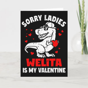 Sorry Ladies Welita is mijn Valentijnsdinosaurusjo Kaart