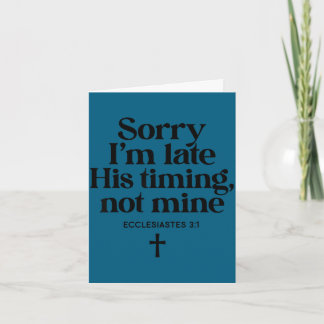 Sorry late timing niet christelijke bijbelvers kaart