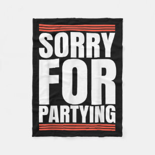 Sorry Leuk Voor Feestelijke Koele Party Verjaardag Fleece Deken