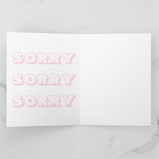 Sorry, lichtroze witte, moderne gedurfde excuses kaart (Binnen)