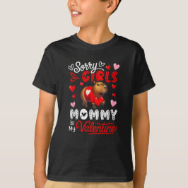 Sorry meiden Grappige grap mama is mijn Valentijn T-shirt