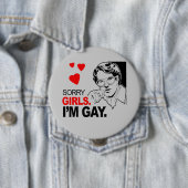 Sorry Meiden Ik Ben Homo Ronde Button 4,0 Cm (In situ)