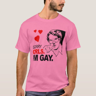 Sorry Meiden Ik Ben Homoseksueel T-shirt