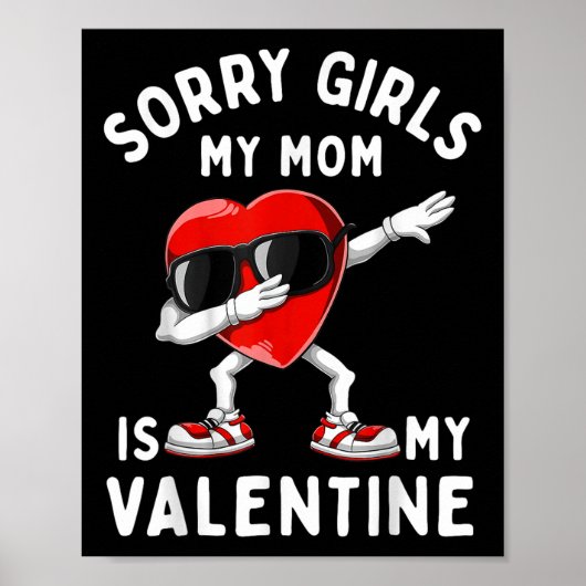 Sorry meiden mijn moeder is Valentijn hart Valenti Poster (Voorkant)