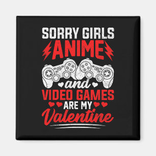 Sorry Meisjes Anime En Videogames Zijn Mijn Valent Magneet