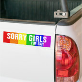 Sorry meisjes, ik ben Gay Bumpersticker (Op Truck)