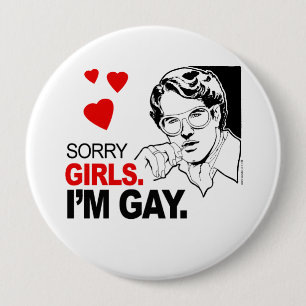 Sorry meisjes, ik ben Gay Ronde Button 4,0 Cm