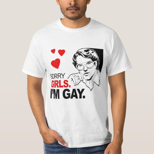 Sorry meisjes, ik ben Gay T-shirt (Voorkant)