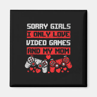 Sorry Meisjes Ik Hou Alleen Van Videospellen En Mi Magneet