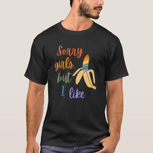Sorry meisjes, ik hou van Bananas T-shirt (Voorkant)
