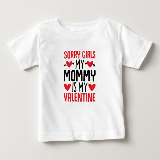 Sorry meisjes mama is mijn Valentijn Shirt (Voorkant)