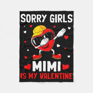 Sorry Meisjes Mimi Is Mijn Valentijnshart Dab Scha Fleece Deken