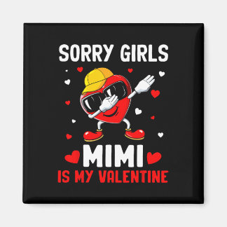 Sorry Meisjes Mimi Is Mijn Valentijnshart Dab Scha Magneet