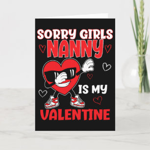 Sorry Meisjes Nanny Is Mijn Valentijn Peuter Valen Kaart
