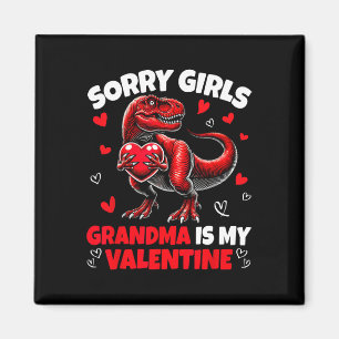 Sorry Meisjes Oma Is Mijn Valentijnsdag Dinosaurus Magneet