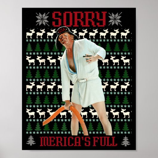Sorry Mericas Full Funny Trump Christmas Ugly  Poster (Voorkant)