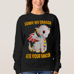 Sorry, mijn draak met je Unicorn Cute Dragon Unico Trui