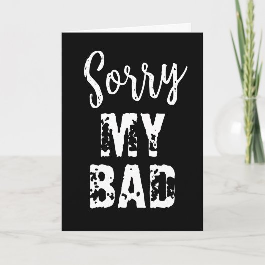 Sorry, mijn slechte excuses... kaart (Voorkant)