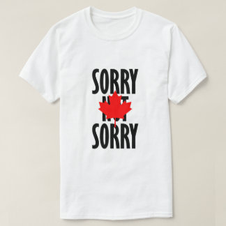 Sorry niet (Canadese versie) T-shirt