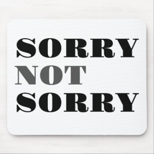 Sorry niet, Mousepad Muismat