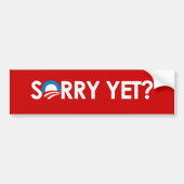 SORRY NOG?  Bumpersticker (Voorkant)