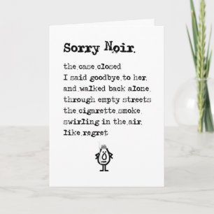 Sorry Noir - een hardgekookt excuses gedicht Kaart