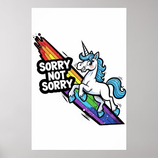 Sorry not Sorry Eenhoorn Poster (Voorkant)
