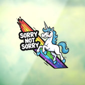 Sorry Not Sorry Eenhoorn Raamsticker (Vel 3)