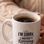 Sorry Not Sorry Koffiemok Quote