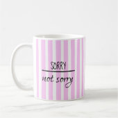 SORRY NOT SORRY mok (Links)