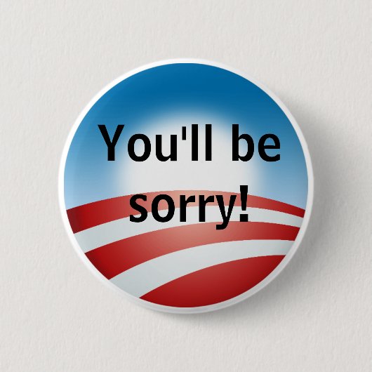 Sorry, Obama Ronde Button 5,7 Cm (Voorkant)