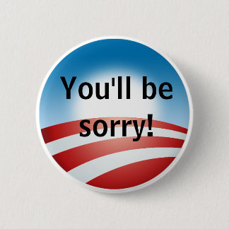 Sorry, Obama Ronde Button 5,7 Cm