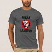 Sorry oma t-shirt (Voorkant)