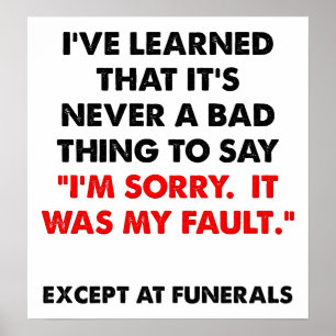 Sorry op Begrafenissen Grappige Poster