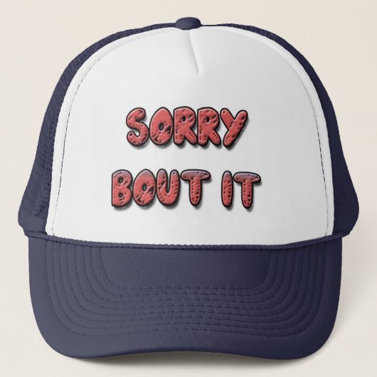 SORRY OVER IT-PET TRUCKER PET (Voorkant)