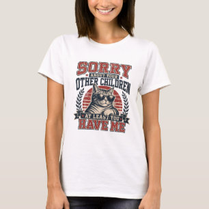 Sorry Over Je Kinderen vintage Katten Moeder moede T-shirt