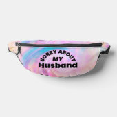Sorry Over Mijn Man” Grappige Fanny Pack Heuptasje (Liggend)