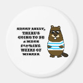 Sorry Sally, nog 6 #*@%ing weken winter Magneet (Voorkant)