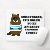 Sorry Sally, vroeg #*@%ing lente Muismat (Met muis)