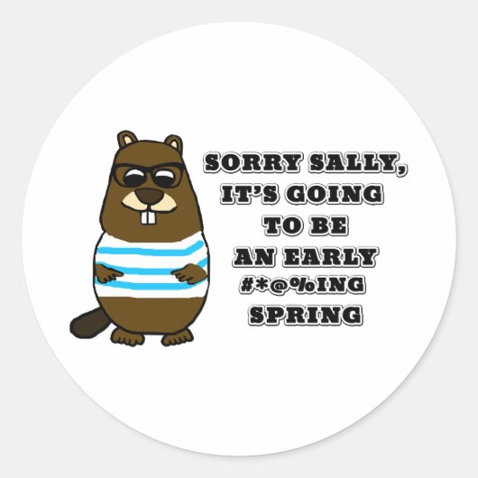 Sorry Sally, vroeg #*@%ing lente Ronde Sticker (Voorkant)