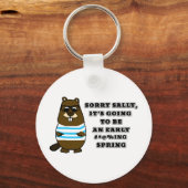 Sorry Sally, vroeg #*@%ing lente Sleutelhanger (Voorkant)