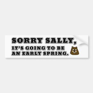 Sorry Sally, vroege lente Bumpersticker