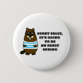 Sorry Sally, vroege lente Ronde Button 5,7 Cm (Voorkant)