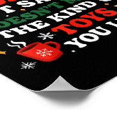 Sorry Santa Doesn’t Make The Toys You Like Funny Q Poster (Hoek)