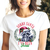 Sorry Santa Feral Raccoon Grappige Kerst Tri-Blend Shirt