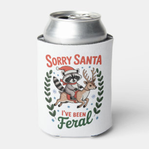 Sorry Santa, ik ben een wilde wasbeer rendier Kers Blikjeskoeler
