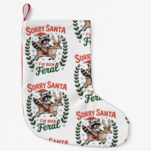 Sorry Santa, ik ben een wilde wasbeer rendier Kers Kleine Kerstsok