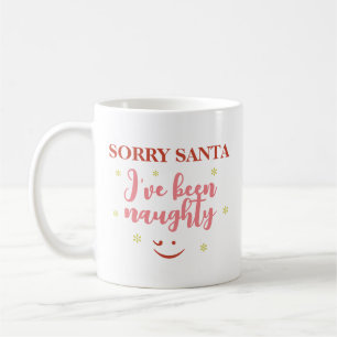 Sorry Santa, ik ben stout Quote Koffiemok