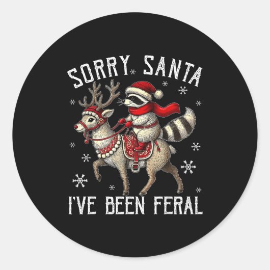 Sorry Santa I've Been Feral Christmas Holiday Racc Ronde Sticker (Voorkant)